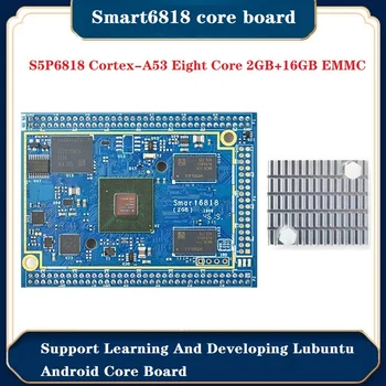 Smart6818 Core Board+Радиатор S5P6818 Восьмиядерный процессор Cortex-A53 2 ГБ + 16 ГБ EMMC Lubuntu Android Learning Development Board